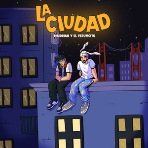 La Ciudad (Explicit)