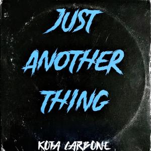 Just Another Thing (Explicit)