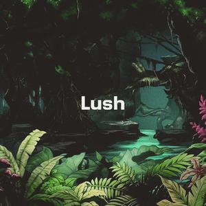 Lush