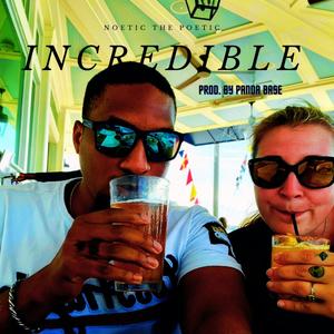 Incredible (Explicit)