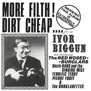 More Filth! Dirt Cheap! (Explicit)