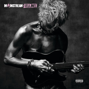 mainstream sellout (Explicit)