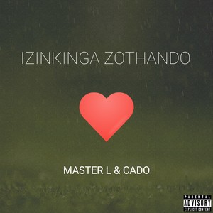 Izinkinga Zothando (Explicit)