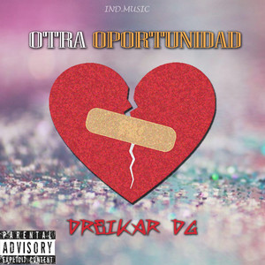 Otra Oportunidad (Explicit)