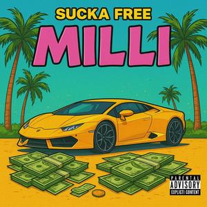 MILLI (Explicit)