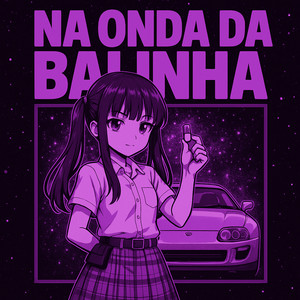 NA ONDA DA BALINHA (Ultra Slowed)