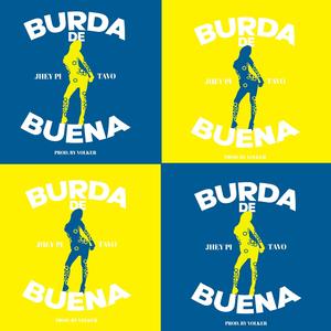 burda de buena (feat. tavo)