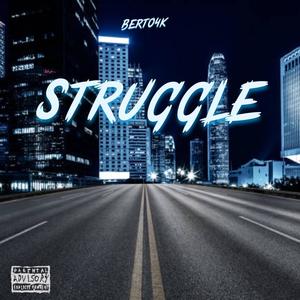 Struggle (Explicit)