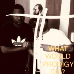 What would prodigy do (WWPD) [Explicit]