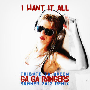 I Want It All (Tribute to Queen) Summer 2013 Remix