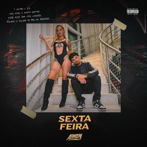 Sexta Feira (Explicit)