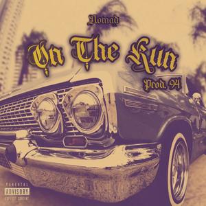 On The Run (feat. HIDZ & 94) [Explicit]