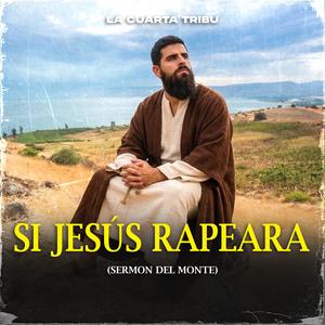 Si Jesús Rapeara (Sermon del Monte)