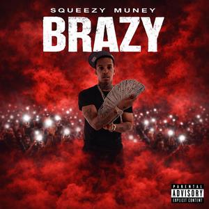 BRAZY (Explicit)