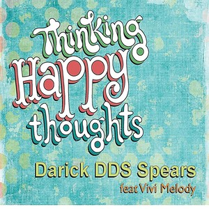 Thinking Happy Thoughts (feat. Vivi Melody)