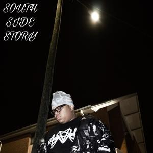 SOUTH SIDE STORY (SIDE A) [Explicit]