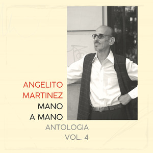 Antologia, Vol.4: Mano a Mano