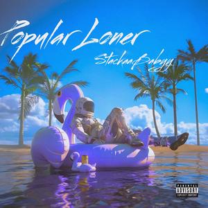 Popular Loner (Explicit)