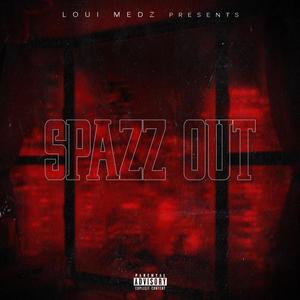 SpaZz OuT (Explicit)