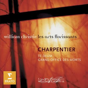 William Christie - Charpentier: Te Deum, H. 146 - III. Te aeternum Patrem
