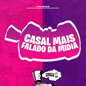 Casal Mais Falado Da Midia (Explicit)