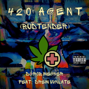 420 Agent(Budtender) (Explicit)