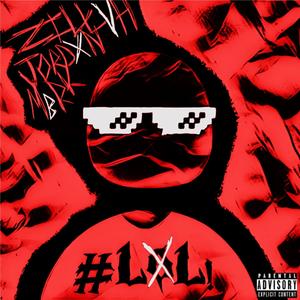 #LOL! (feat. Wheresjordxn) [Explicit]