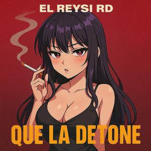 QUE LA DETONE
