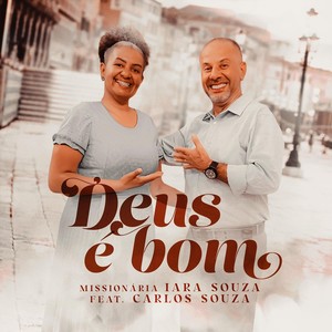 Deus É Bom (feat. Carlos Souza)