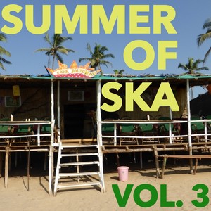 Summer of Ska, Vol. 3