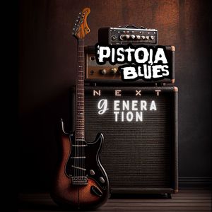 Pistoia Blues Next Generation (Explicit)