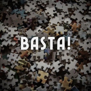 Basta!