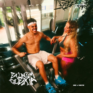 Eu Nem Queria (Explicit)