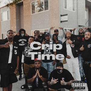 Crip Time (feat. DW FLAME & Cinco Bino) (Explicit)