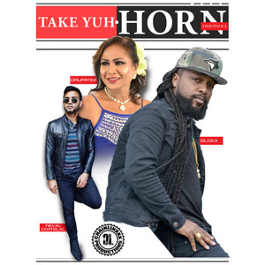 Take Yuh Horn (Remix)