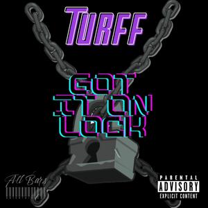 Got It On Lock (Explicit)