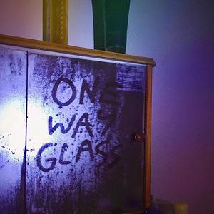 One Way Glass