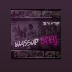 Wassup Sexyy (Explicit)