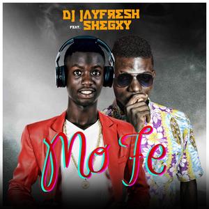 Mo Fe (feat. Shegxy)