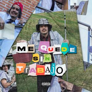 Me Quede Sin Trabajo (COVER版)
