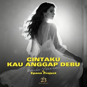 Cintaku Kau Anggap Debu
