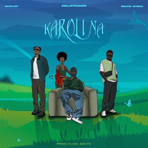 KAROLINA (feat. BRUCE AFRICA & MERCURY)