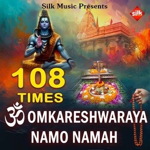 Om Omkareshwaraya Namo Namah, 108 Times (Male)