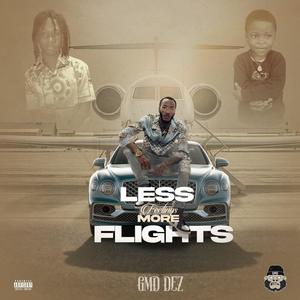 Less Feelings More Flights (Explicit)