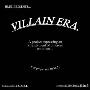 Villain Era Type $hit (Explicit)