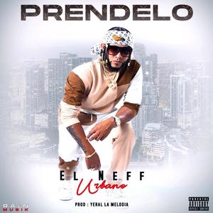 Pa Que Lo Prenda (Explicit)