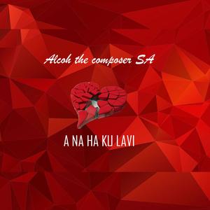A na ha ku lavi (Explicit)
