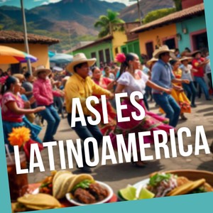 ASI ES LATINOAMERICA (Demo)