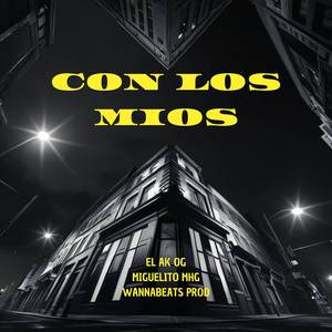 Con Los Mios (Explicit)
