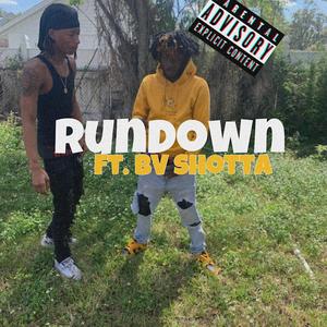 Rundown (feat. BV Shotta) [Explicit]